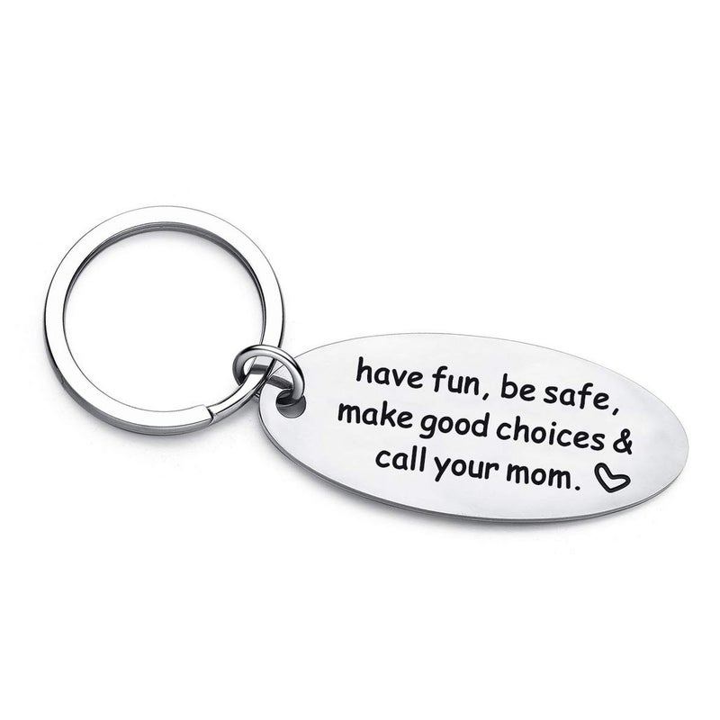 XGAKWD Graduation Gifts Have Fun Be Safe Make Good Choices and Call Your Mom Keychain for New Driver, Sweet 16 Birthday Key Chain for Girl Boy Daughter Son - Image 1